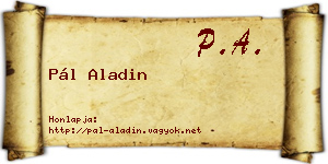 Pál Aladin névjegykártya